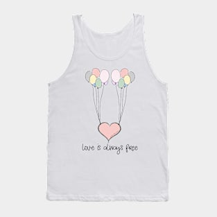 "Love is Always Free" Positive Message Tank Top